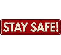 Stay Safe! Tin Signs Vintage Poster Art Wall Decor for Pub Bar Vintage Wall Metal Sign 4x16 Inch