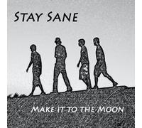 Stay Sane - Make It to the Moon