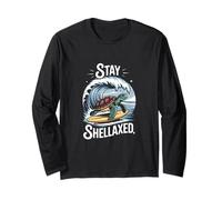 Stay Shellaxed Surf Turtle Adventure Beach Fun Long Sleeve T-Shirt