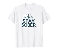 Stay Sober Prevention Sobriety Recovery T-Shirt