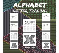 Stay Strong Alphabet Letter Tracing: 3 Alphabet Handwriting Worksheets A to Z Stay Strong Multicolor