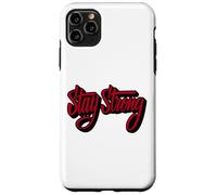 Stay Strong Be Positive Illustration Quotes Graphic Designs Case for iPhone 11 Pro Max