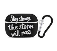 Stay Strong The Storm Wil Pass Cute Case Compatible with AirPods Pro Protective Cover with Keychain