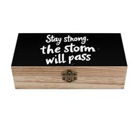 Stay Strong The Storm Wil Pass Decorative Wooden Storage Box with Hinged Lid And Front Clasp Keepsakes Chest