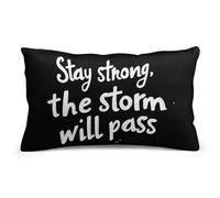 Stay Strong The Storm Wil Pass Pillow Cover Rectangular Pillowcase