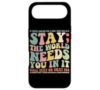 Stay The World Needs You In It Call Text 988 Case for iPhone Air