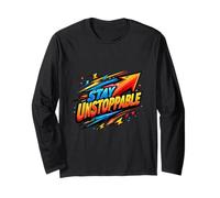 Stay Unstoppable Motivational Energy Arrow Design Long Sleeve T-Shirt