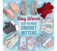 Stay Warm: Easy-to-Make Crochet Mittens