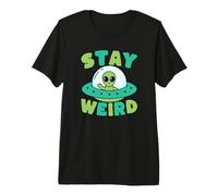 Stay Weird Alien UFO Space Enthusiast Premium T-Shirt