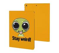 Stay Weird Aliens Slim Tablet Cases Compatible with iPad Series Without Pencil Holder Protective Cover Compatible with ipad 2019/2020/2021(10.2in)