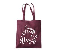 Stay Weird Crazy Strange Tote Shopping Bag 10 Litres Capacity 42 x 38cm
