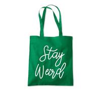 Stay Weird Crazy Strange Tote Shopping Bag 10 Litres Capacity 42 x 38cm
