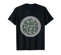 Stay Weird Funny Be Yourself Quirky Positive T-Shirt