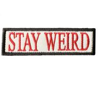 Stay Weird Patch Embroidered Funny Badge Morale Patches Military Meme Cool Tactical Hook and Loop Emblem for Tactical Backpack Bags Gym Clothes Army Gear Vests Hats Jeans Jersey