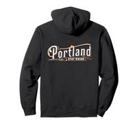 Stay Weird Portland Oregon Funny Pullover Hoodie