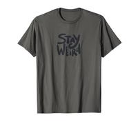 Stay Weird T-Shirt