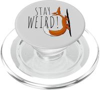 Stay Weird! Weirdo Casual Selfconfident Fox Inspitational PopSockets PopGrip for MagSafe