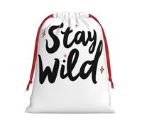 Stay Wild Art Words Print Ultra Soft Plush Christmas Party Gift Bags, Drawstring Xmas Candy Treat Favors Holiday Sacks, Wedding Jewelry Pouches