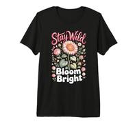 Stay Wild Bloom Bright Sunflower Floral Botanical Premium T-Shirt