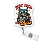 Stay Wild Like A Boss Retractable Badge Reel with Alligator Clip 2 Inches Funny Quote Raccoon Lover Motivational Quote Acrylic Material ID Name Badge Holder Reels Accessories for Nurse Office Workers