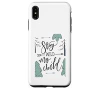 Stay Wild My Child Forest Family Quote Outdoors Case for iPhone XS Max