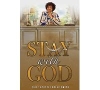 Stay With God