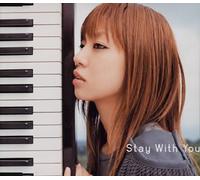 Stay With You