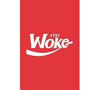 Stay Woke: Notebook & Journal - Funny Illuminati Woke Journal, Blank & Lined Notebook, Illuminati Style Parody Composition Book, School, College Or Office Gag Gift