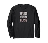Stay Woke Working Class Consciousness Proletariat Long Sleeve T-Shirt