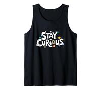 Stay Women Curious Motivational Men Kids Tank Top