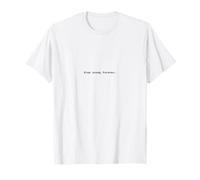 Stay young forever. Positive Empowerment Phrase T-Shirt
