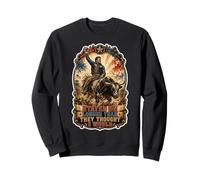 Stayed On Longer Than They Thought I Would Bull Rider Rodeo Sweatshirt