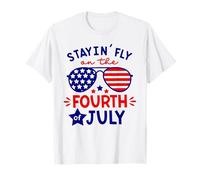 Stayin' Fly On The Fourth Of July T-Shirt