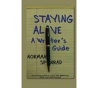 Staying Alive - A Writer's Guide