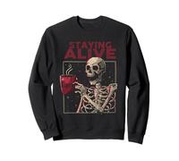 Staying Alive Skeleton Drink Coffee Funny Skull Halloween Sweatshirt