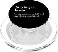 Staying at Home Definition Joke Funny Adulting Humor Quote PopSockets PopGrip for MagSafe