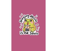 Staying Delulu Is the Solulu - Frog with Boba Tea Lined Notebook: Simple Lined Notebook 6 x 9 inches 160 pages