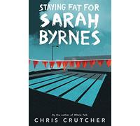 Staying Fat for Sarah Byrnes