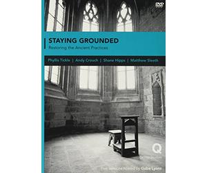 Staying Grounded In a Shifting World (Gabe Lyons) [DVD]