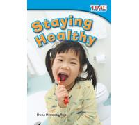 Staying Healthy: Upper Emergent (Time for Kids(r) Informational Text)
