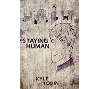 Staying Human