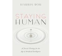 Staying Human: A Jewish Theology for the Age of Artificial Intelligence