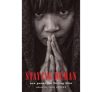 Staying Human: new poems for Staying Alive