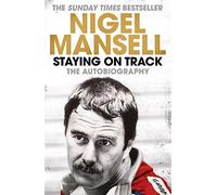 Staying on Track: The Autobiography