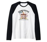 Staying Positive Until The Breakdown Hits Raglan Baseball Tee