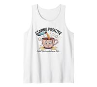Staying Positive Until The Breakdown Hits Tank Top
