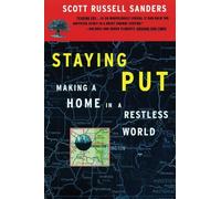Staying Put: Making a Home in a Restless World (Concord Library)