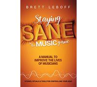 Staying Sane In The Music Game