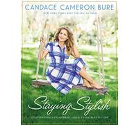 Staying Stylish – Cultivating a Confident Look, Style, and Attitude – Harper Collins Publishers