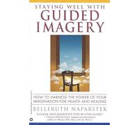 Staying Well with Guided Imagery